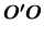 $\displaystyle \mbox{\boldmath$O'O$}$