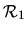 $ \mathcal R_{1}$