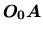 $\displaystyle \mbox{\boldmath$O_0A$}$