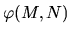 $ \varphi(M,N)$