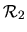 $ \mathcal R_{2}$