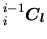 $\displaystyle \mbox{${}_{i}^{i-1}\mbox{\boldmath$C_l$}$}$