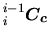 $ \mbox{${}_{i}^{i-1}\mbox{\boldmath $C_c$}$}$