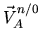 $ \vec V^{n/0}_{A}$