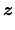 $\displaystyle \mbox{\boldmath$z$}$