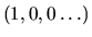 $ (1,0,0\hdots)$
