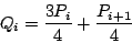 \begin{displaymath}
Q_{i}=\frac{3P_{i}}{4}+\frac{P_{i+1}}{4}\end{displaymath}