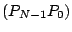 $(P_{N-1}P_{0})$